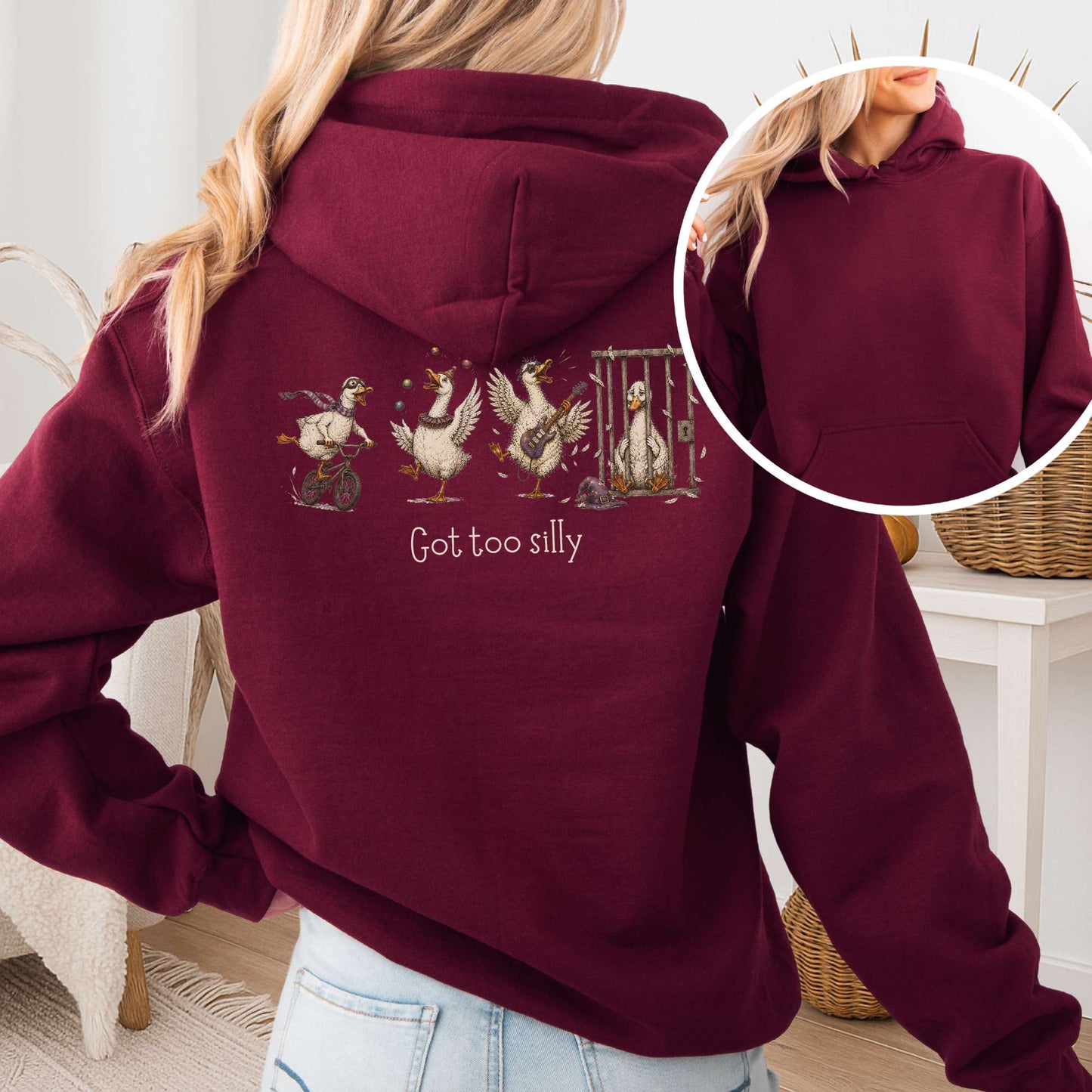 Got Too Silly Goose Hoodie