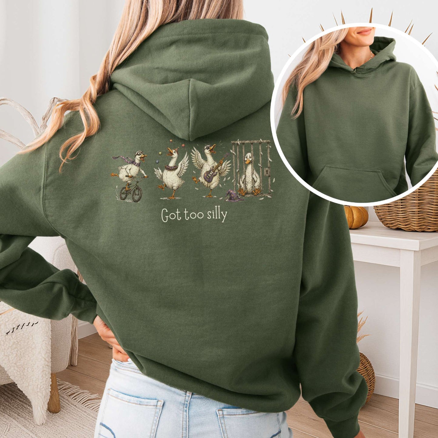 Got Too Silly Goose Hoodie