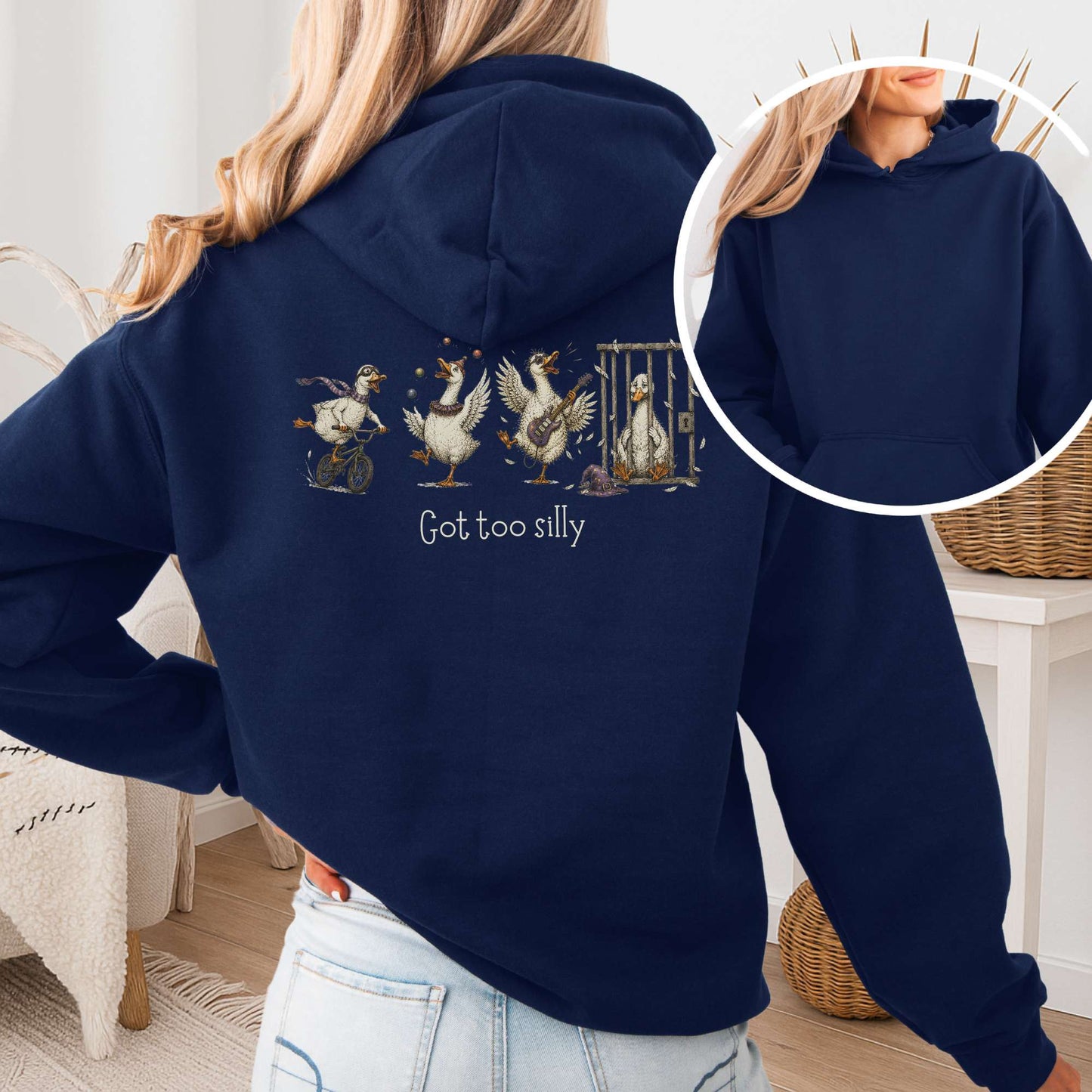 Got Too Silly Goose Hoodie