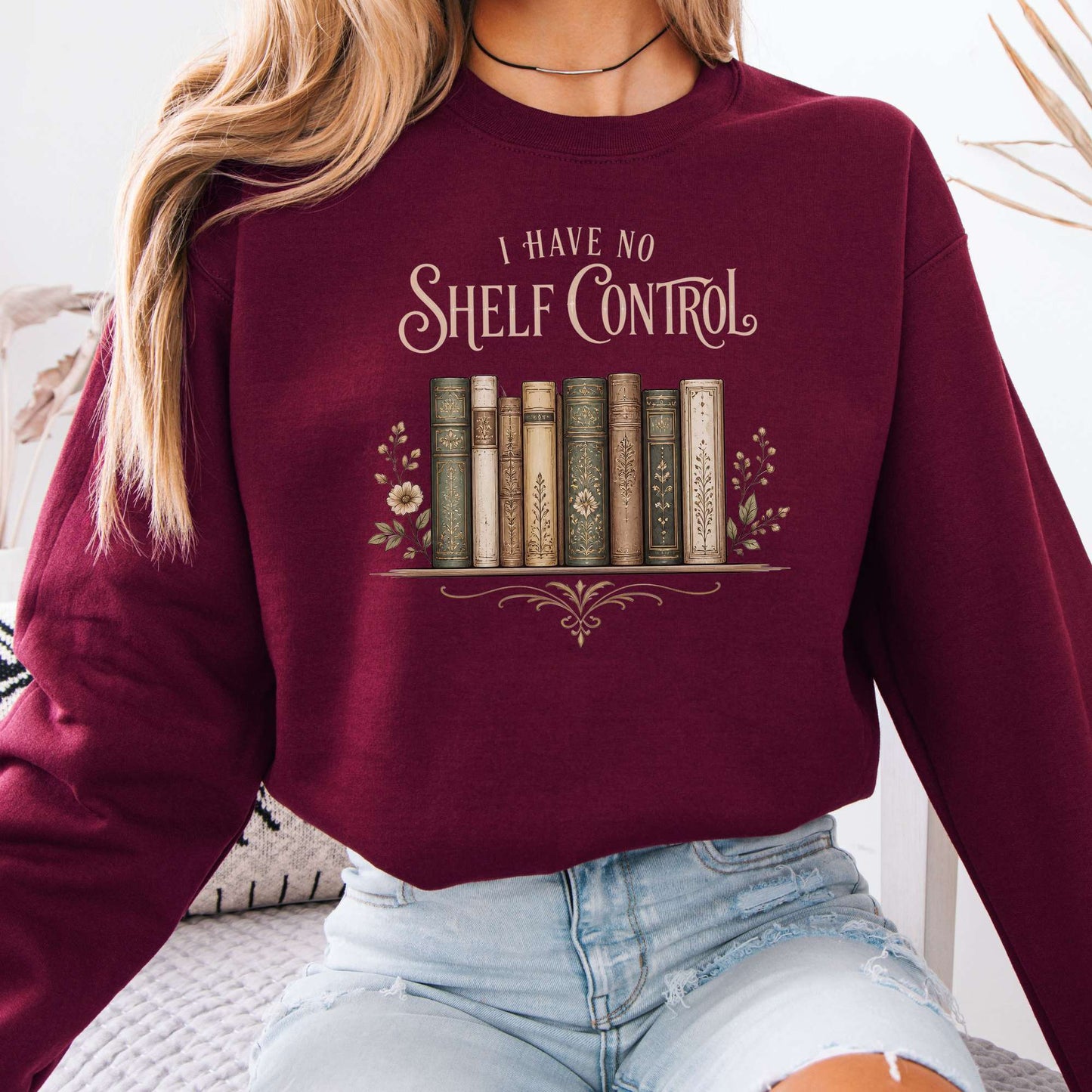 I Have No Shelf Control Bookish Sweatshirt