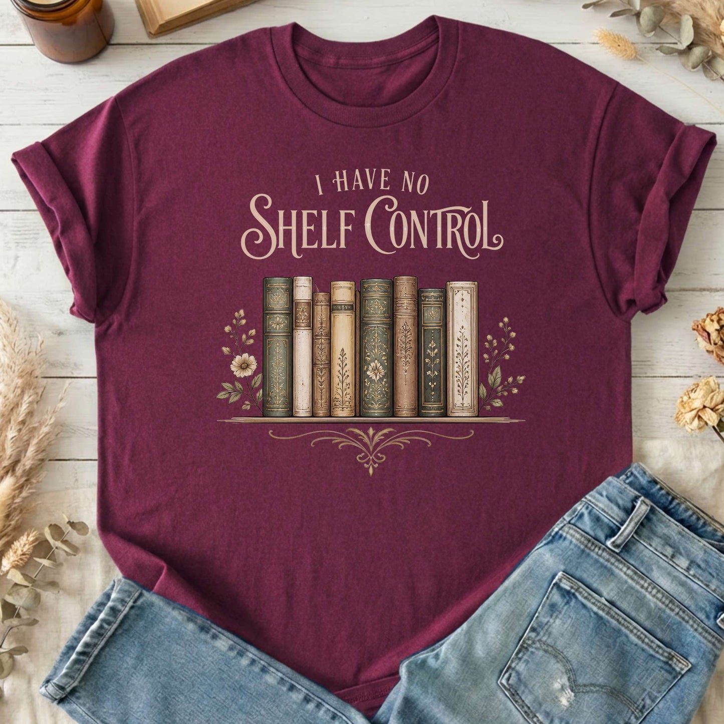 I Have No Shelf Control Bookish T-Shirt