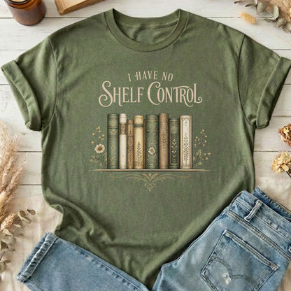 I Have No Shelf Control Bookish T-Shirt