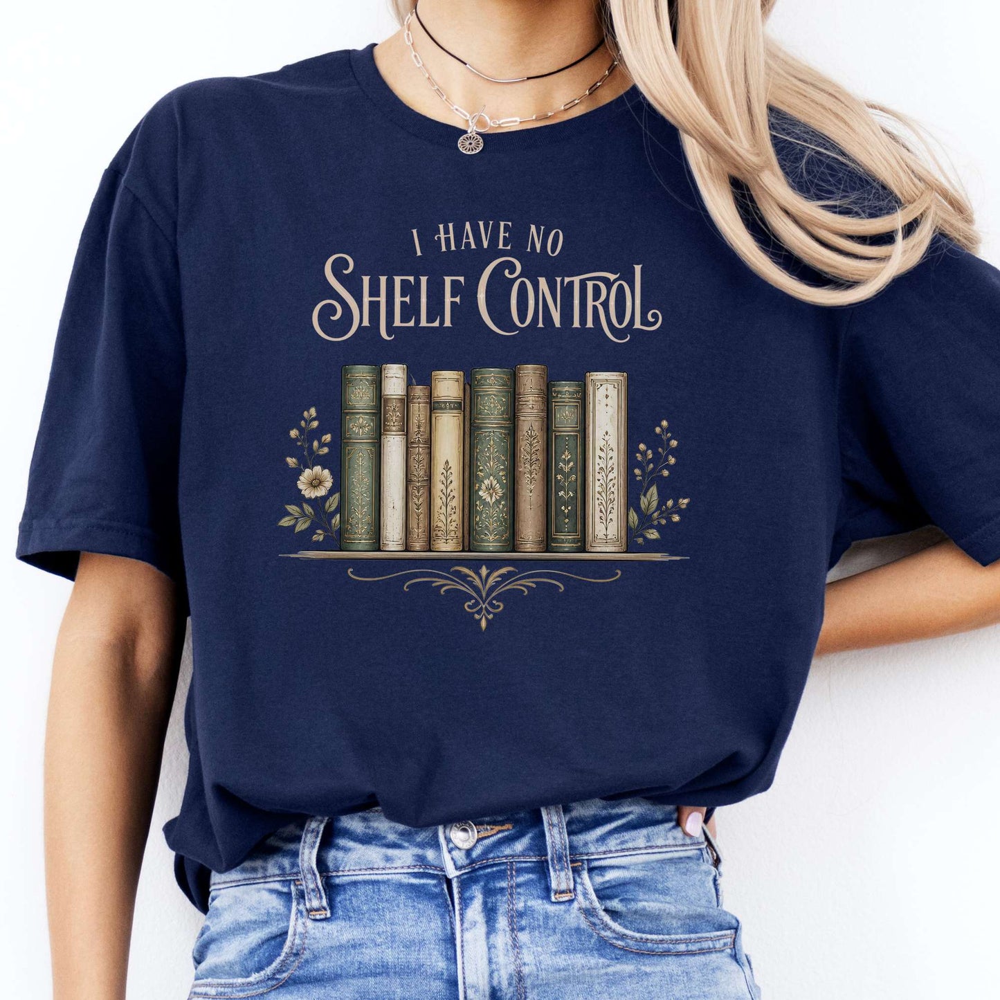 I Have No Shelf Control Bookish T-Shirt