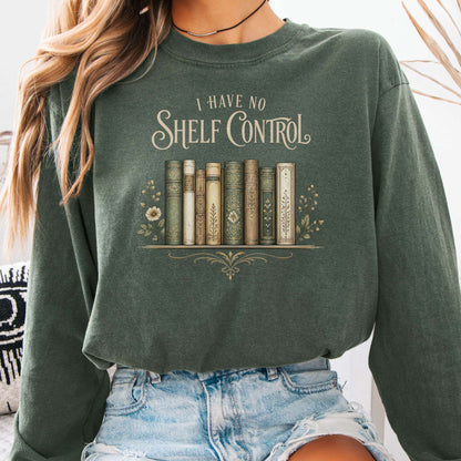 I Have No Shelf Control Bookish Long Sleeve