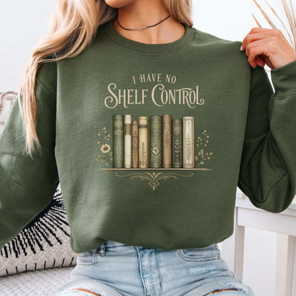I Have No Shelf Control Bookish Sweatshirt