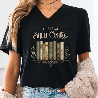 I Have No Shelf Control Bookish V-Neck
