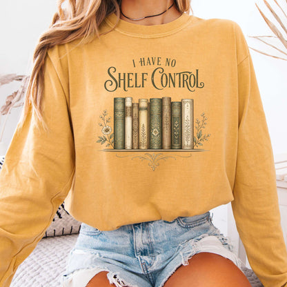I Have No Shelf Control Bookish Long Sleeve