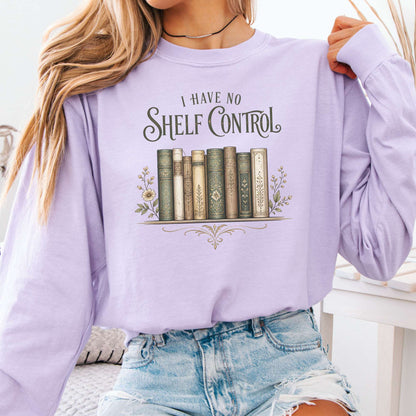 I Have No Shelf Control Bookish Long Sleeve