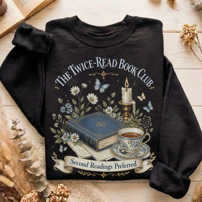 The Twice-Read Book Club Literary Sweatshirt