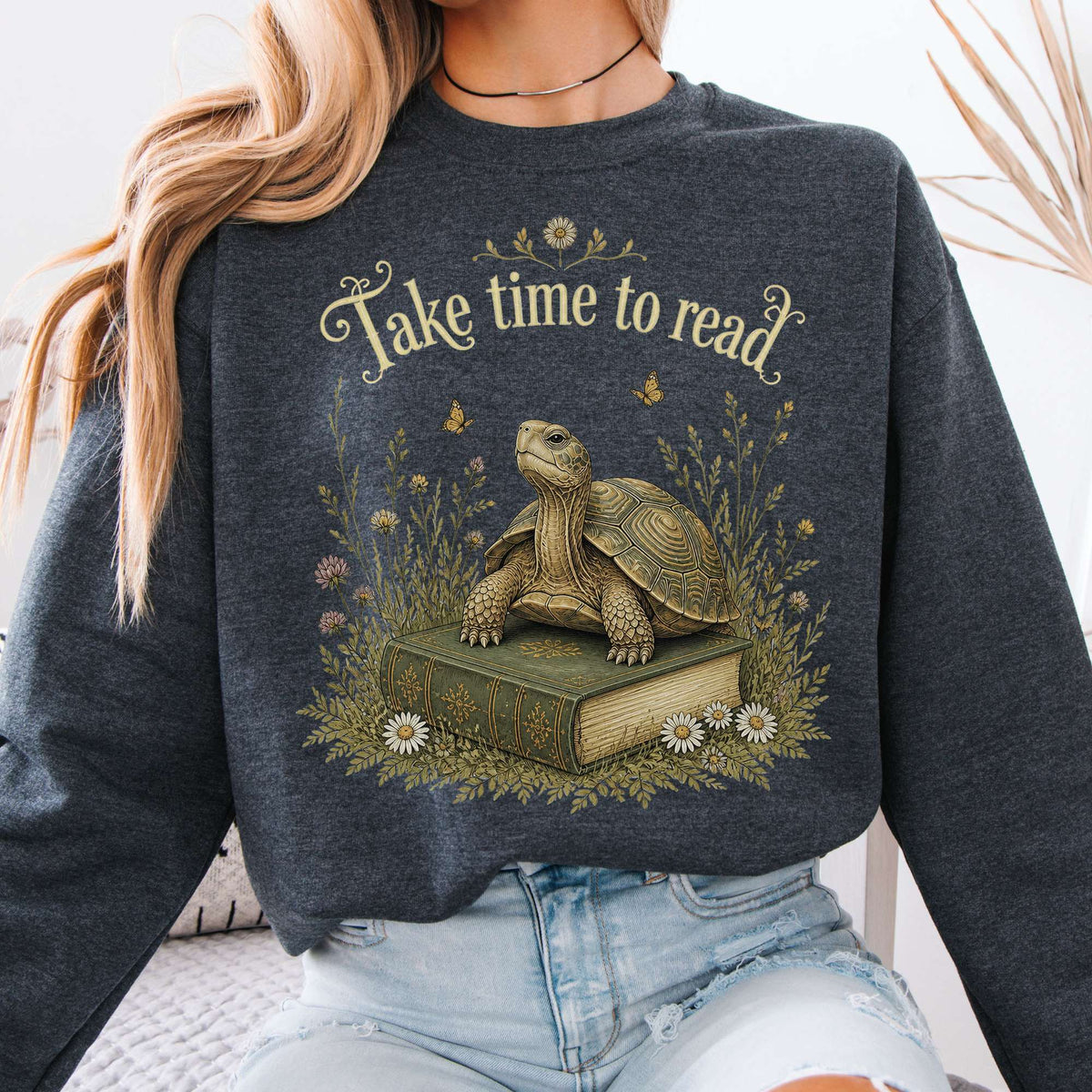 Take Time to Read Literary Sweatshirt