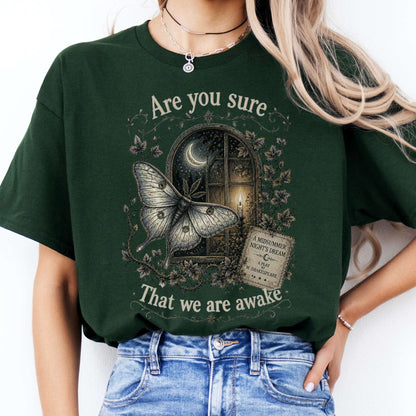 Are You Sure That We Are Awake A Midsummer Night's Dream Shakespeare T-Shirt