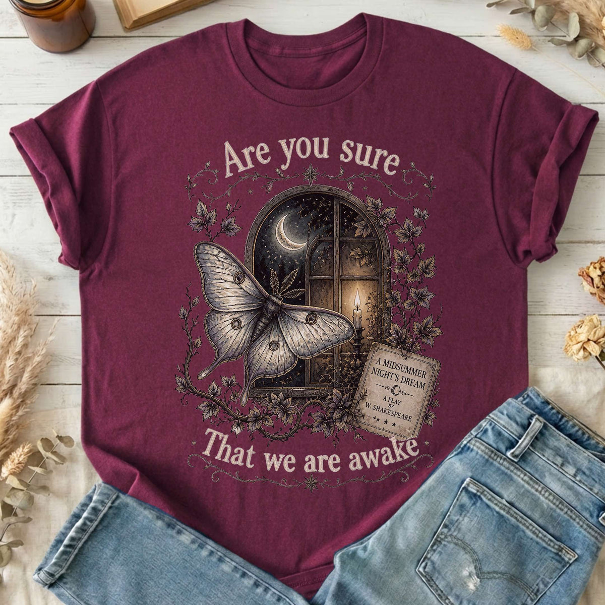 Are You Sure That We Are Awake A Midsummer Night's Dream Shakespeare T-Shirt