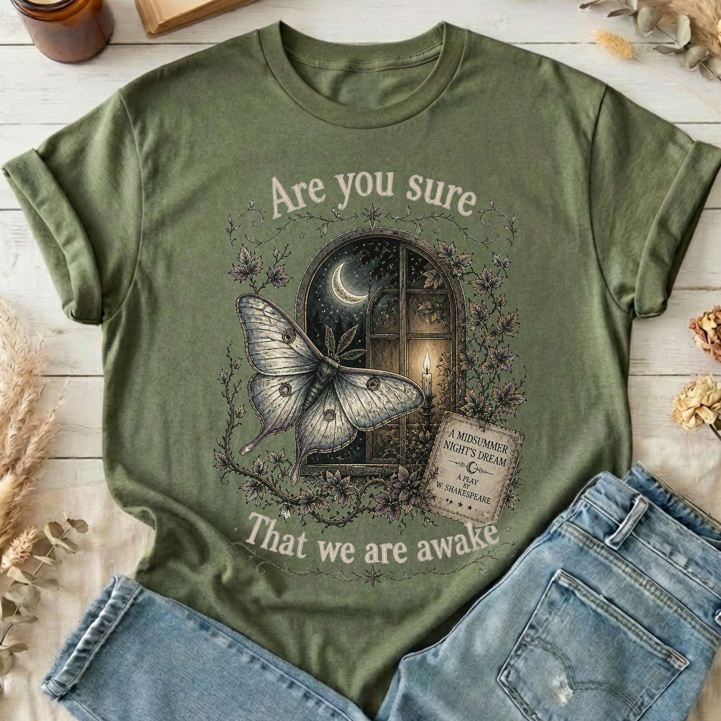 Are You Sure That We Are Awake A Midsummer Night's Dream Shakespeare T-Shirt