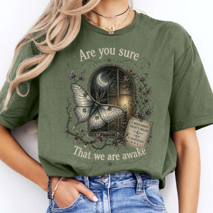 Are You Sure That We Are Awake A Midsummer Night's Dream Shakespeare T-Shirt