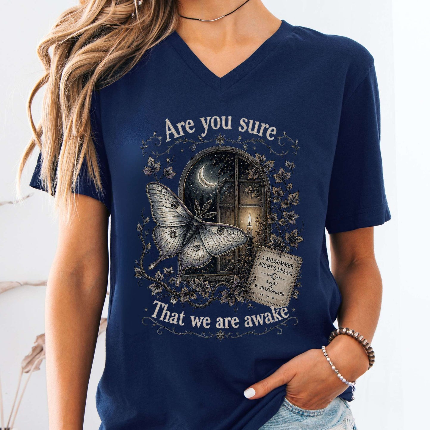 Are You Sure That We Are Awake A Midsummer Night's Dream Shakespeare V-Neck
