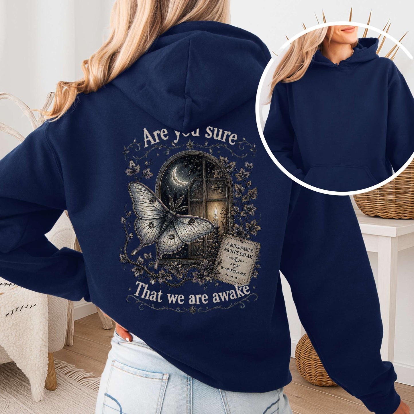 Are You Sure That We Are Awake A Midsummer Night's Dream Shakespeare Hoodie