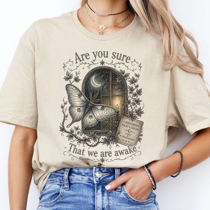 Are You Sure That We Are Awake A Midsummer Night's Dream Shakespeare T-Shirt
