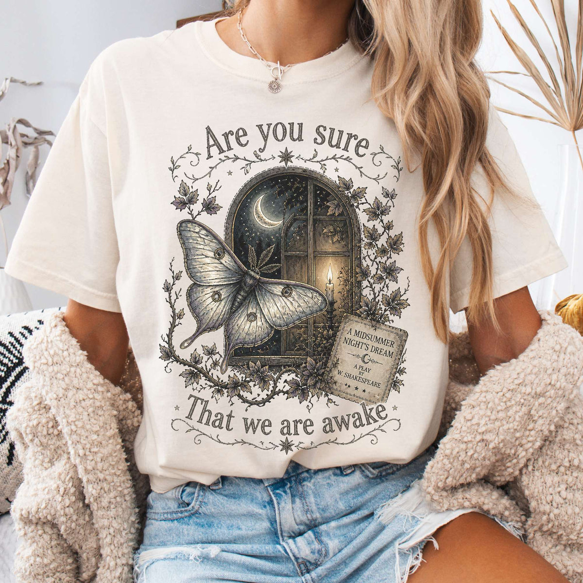 Are You Sure That We Are Awake A Midsummer Night's Dream Shakespeare T-Shirt