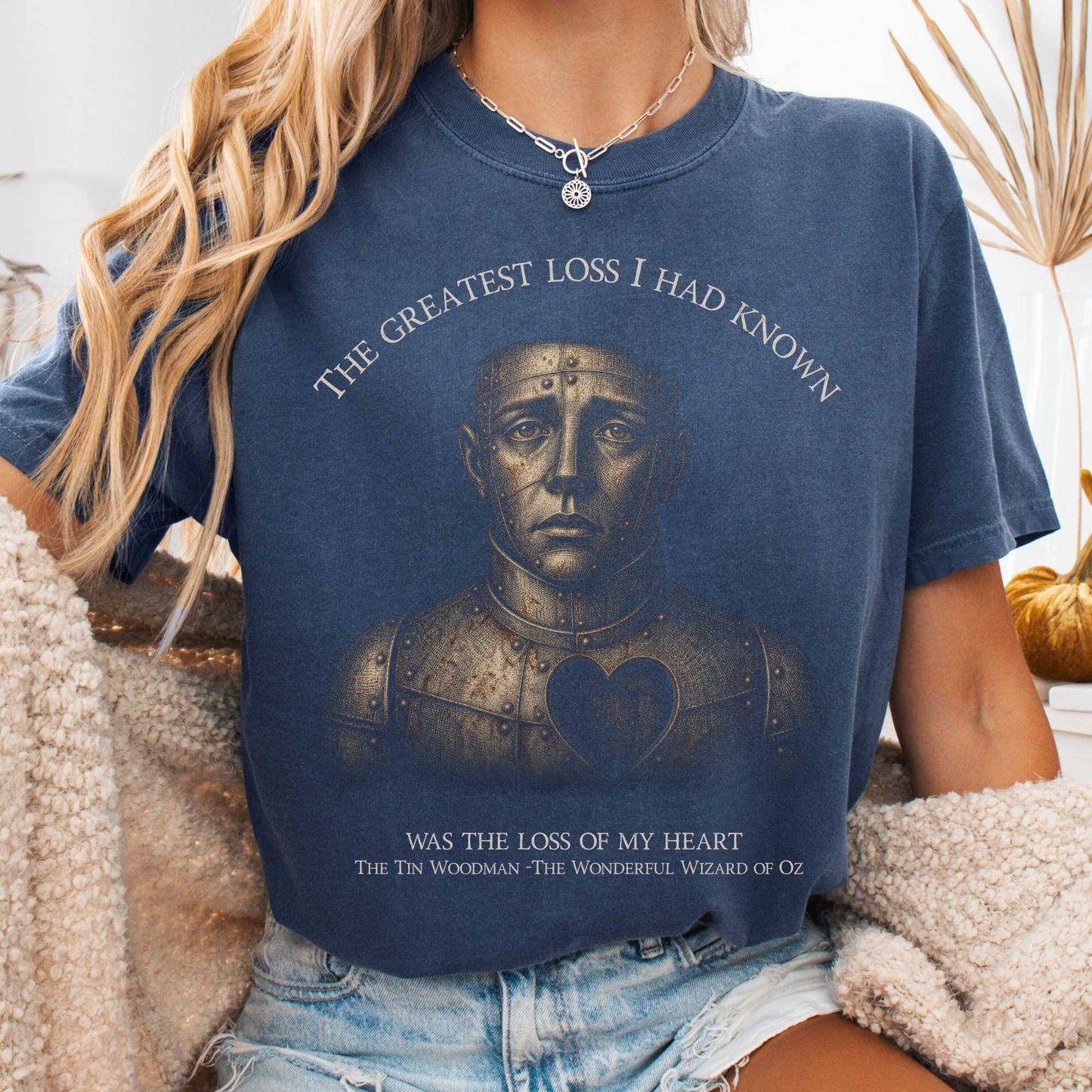 T-Shirt Denim / S The Greatest Loss I Had Known Tin Woodman T-Shirt The Mystic Eden