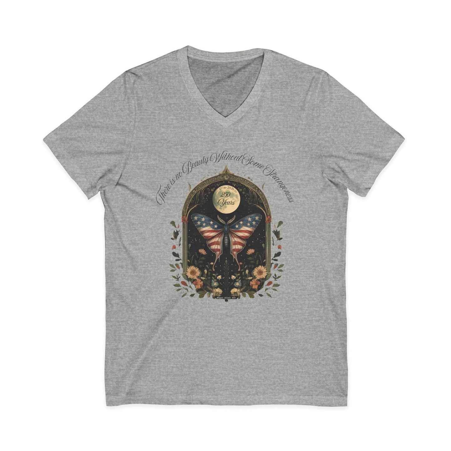 V-neck There Is No Beauty Without Some Strangeness America 250 V-Neck The Mystic Eden