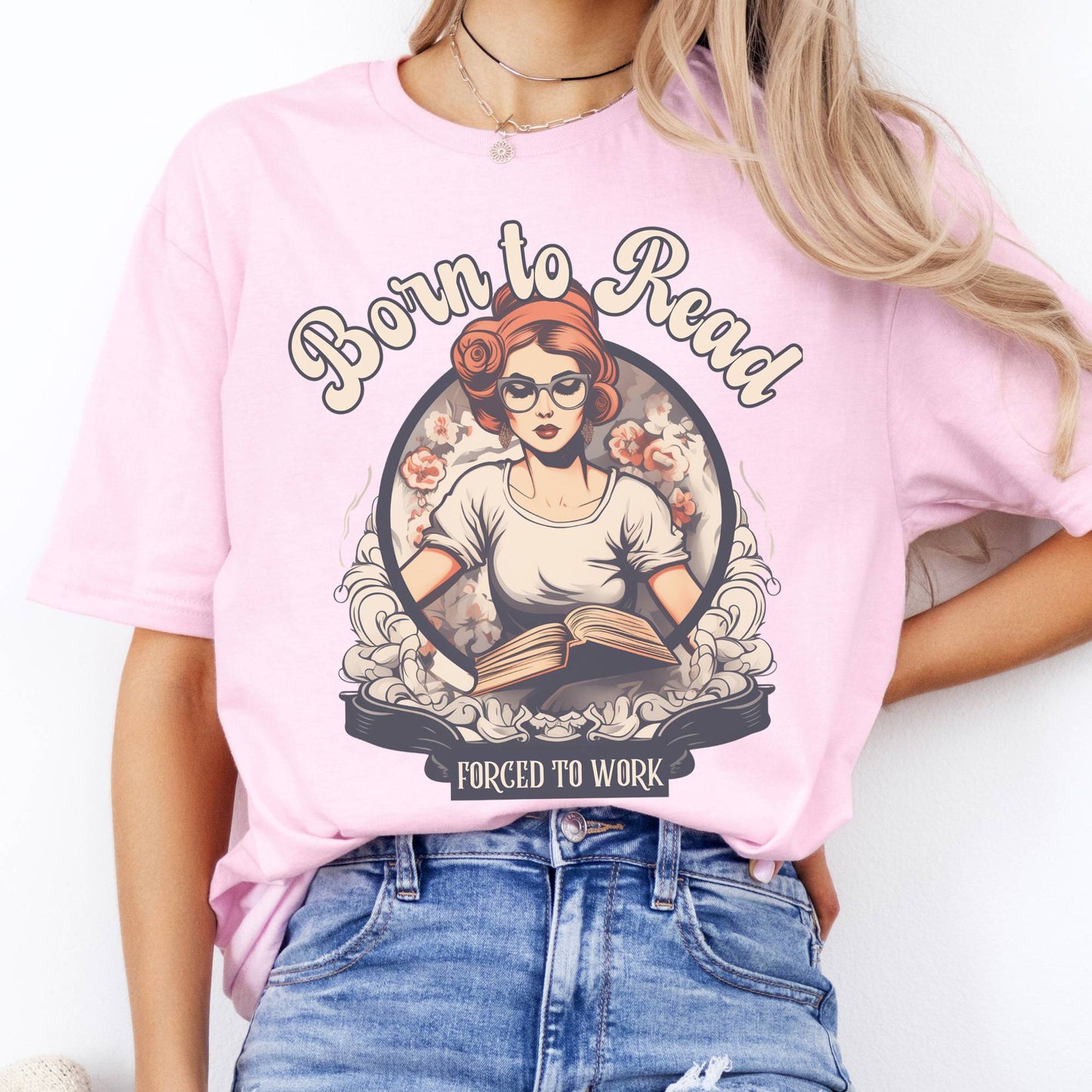 T-Shirts Born To Read Forced To Work T-Shirt The Mystic Eden