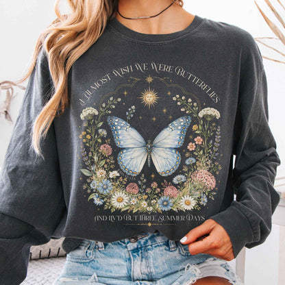 Long-sleeve Pepper / S I Almost Wish We Were Butterflies John Keats Long Sleeve The Mystic Eden