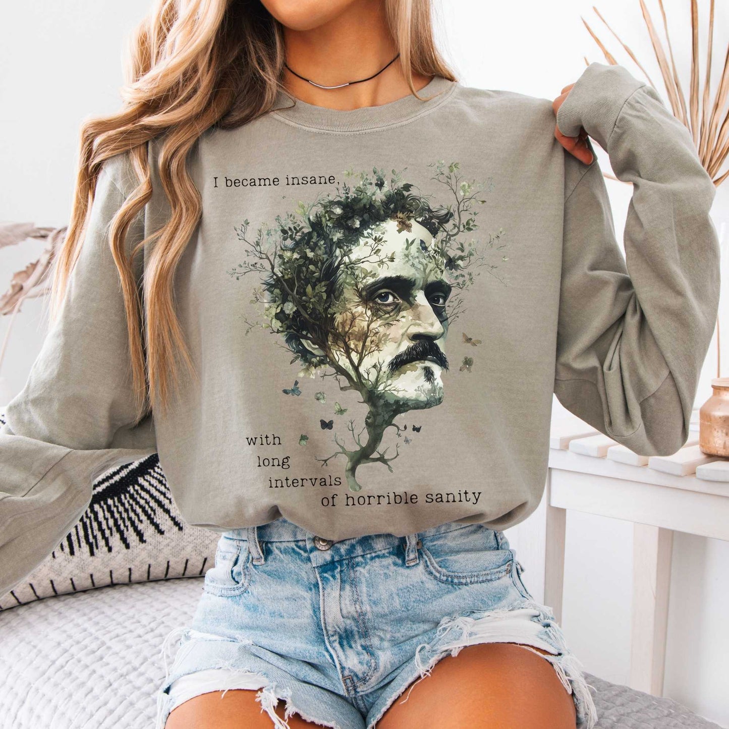 I Became Insane Edgar Allan Poe Long Sleeved Shirt