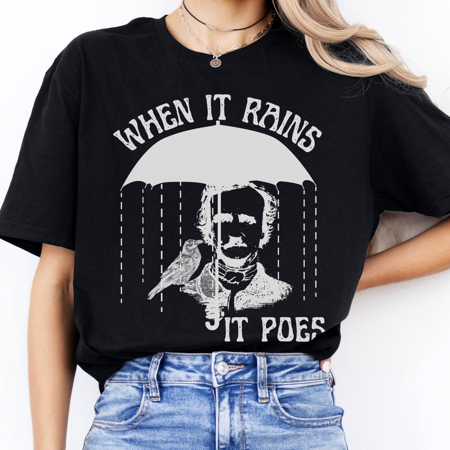 T-Shirts When It Rains It Poes T-Shirt The Mystic Eden