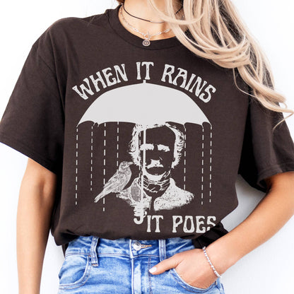 T-Shirts When It Rains It Poes T-Shirt The Mystic Eden