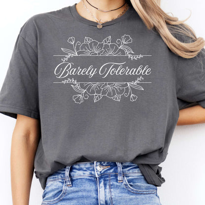 T-Shirt Barely Tolerable Jane Austen T-Shirt The Mystic Eden