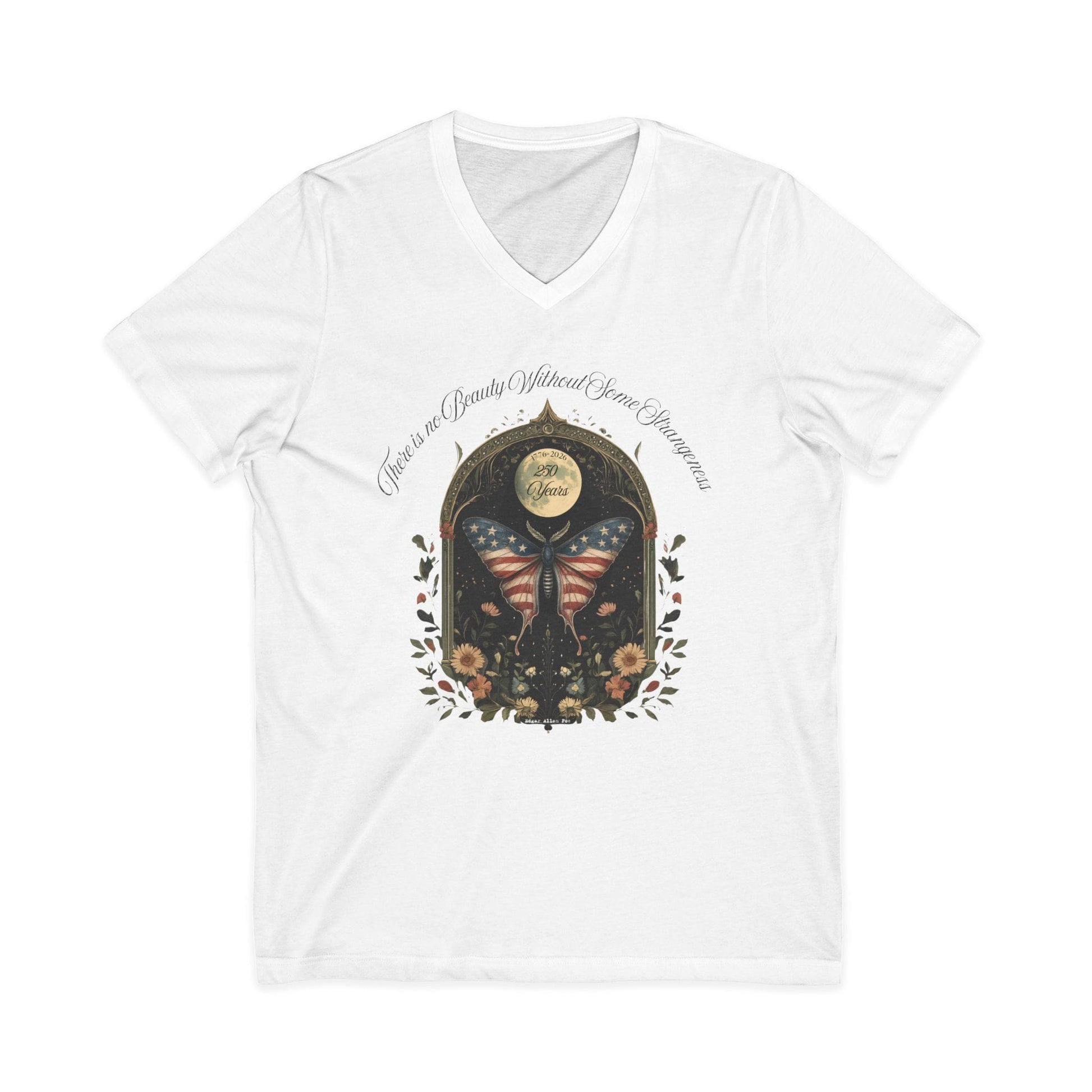 V-neck There Is No Beauty Without Some Strangeness America 250 V-Neck The Mystic Eden