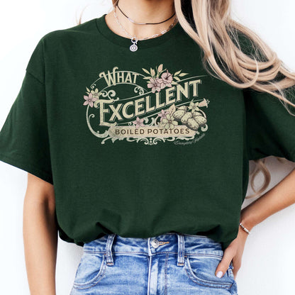 T-Shirt What Excellent Boiled Potatoes Austen T-Shirt The Mystic Eden
