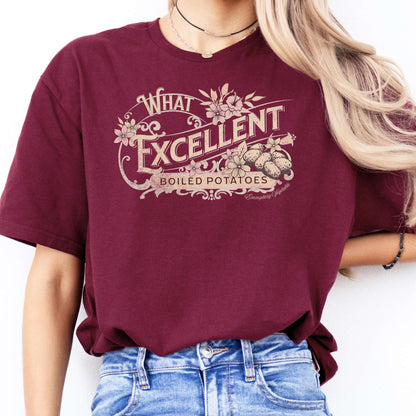 T-Shirt What Excellent Boiled Potatoes Austen T-Shirt The Mystic Eden