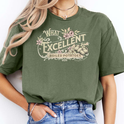 T-Shirt What Excellent Boiled Potatoes Austen T-Shirt The Mystic Eden