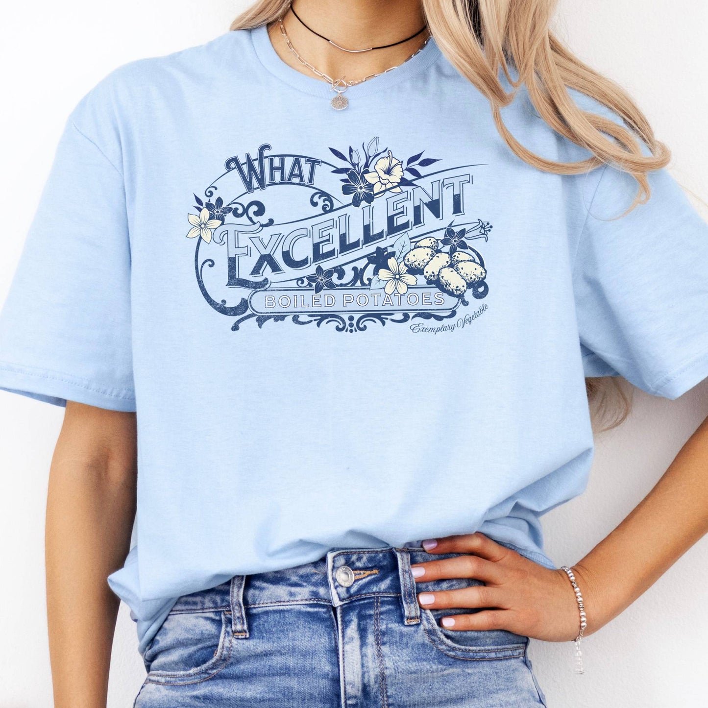 T-Shirt What Excellent Boiled Potatoes Austen T-Shirt The Mystic Eden