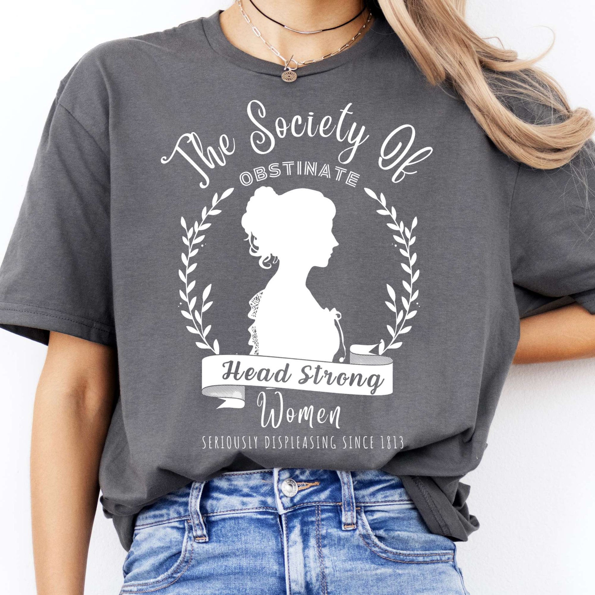 T-Shirt The Society of Obstinate Head Strong Women Jane Austen T-Shirt The Mystic Eden