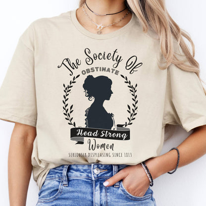 T-Shirt The Society of Obstinate Head Strong Women Jane Austen T-Shirt The Mystic Eden