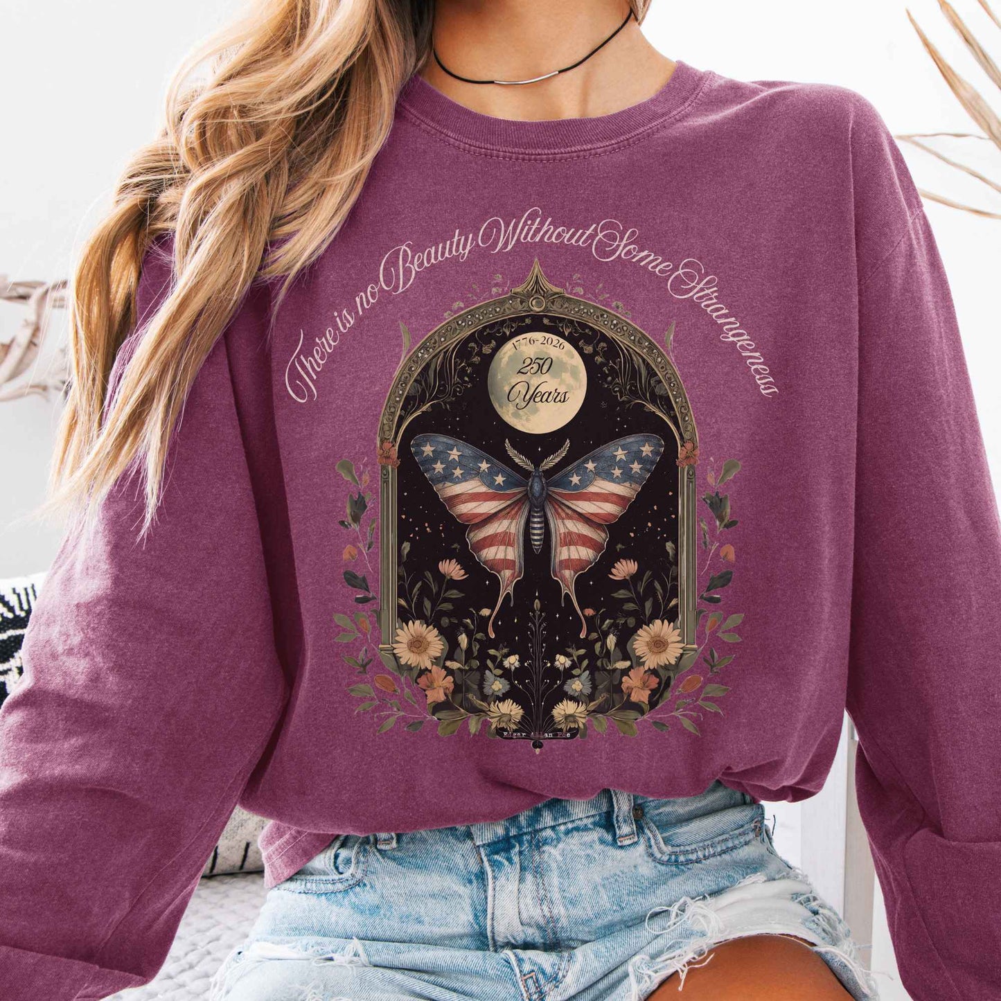 Long-sleeve Berry / S There Is No Beauty Without Some Strangeness America 250 Long Sleeve The Mystic Eden