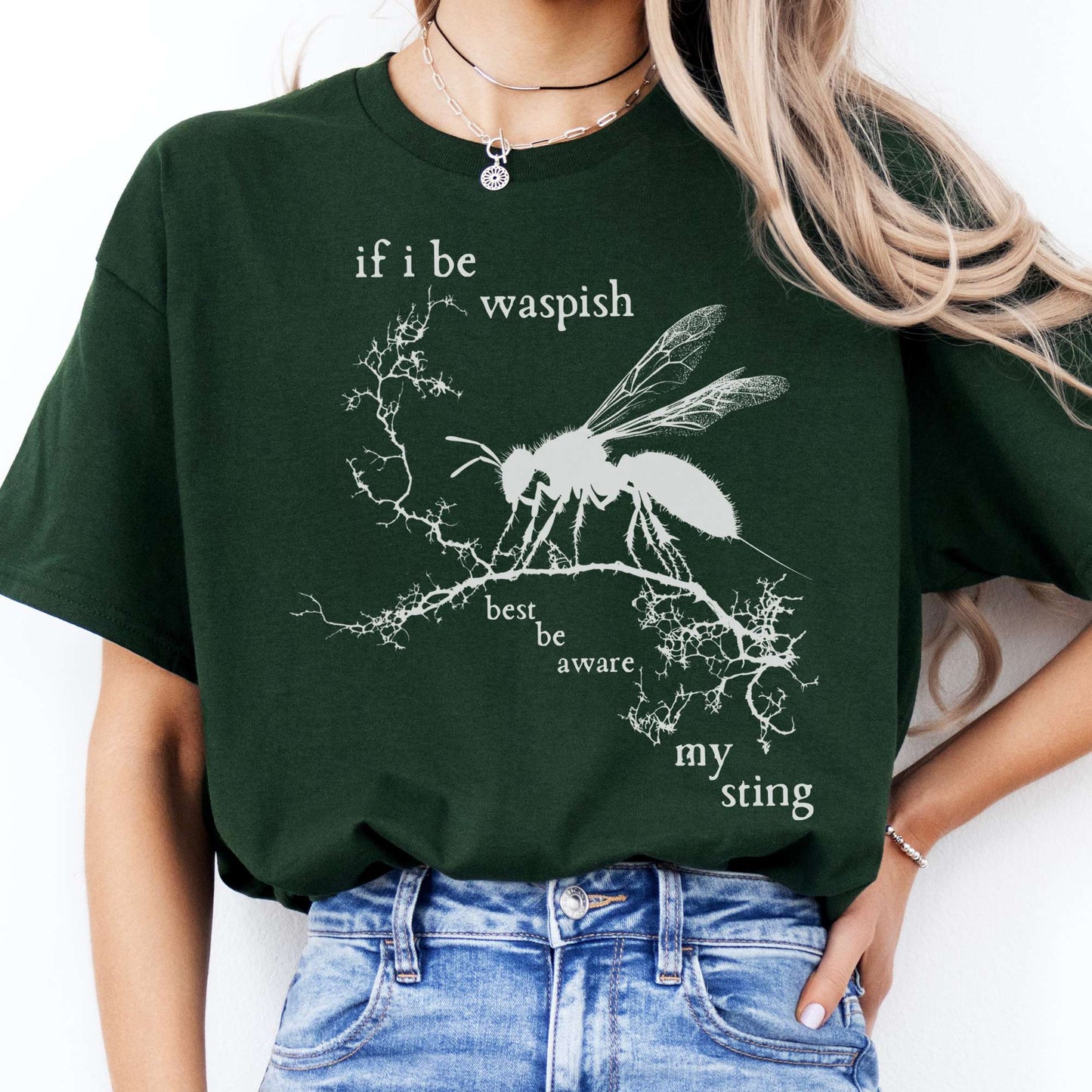 T-Shirt If I Be Waspish Best Be Aware My Sting Shakespeare T-Shirt The Mystic Eden