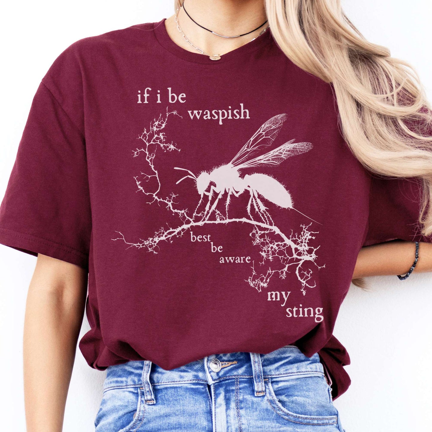 T-Shirt If I Be Waspish Best Be Aware My Sting Shakespeare T-Shirt The Mystic Eden