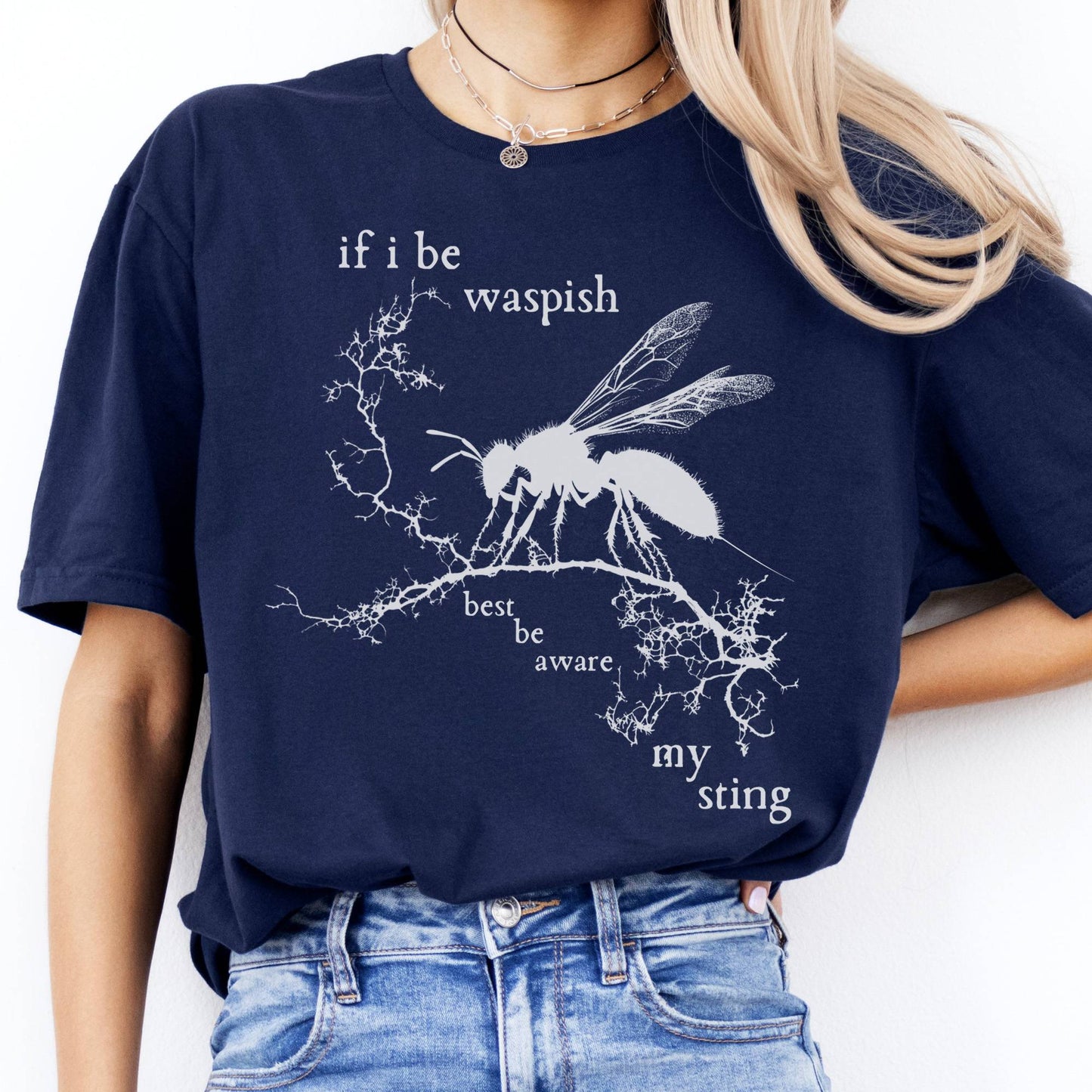 T-Shirt If I Be Waspish Best Be Aware My Sting Shakespeare T-Shirt The Mystic Eden