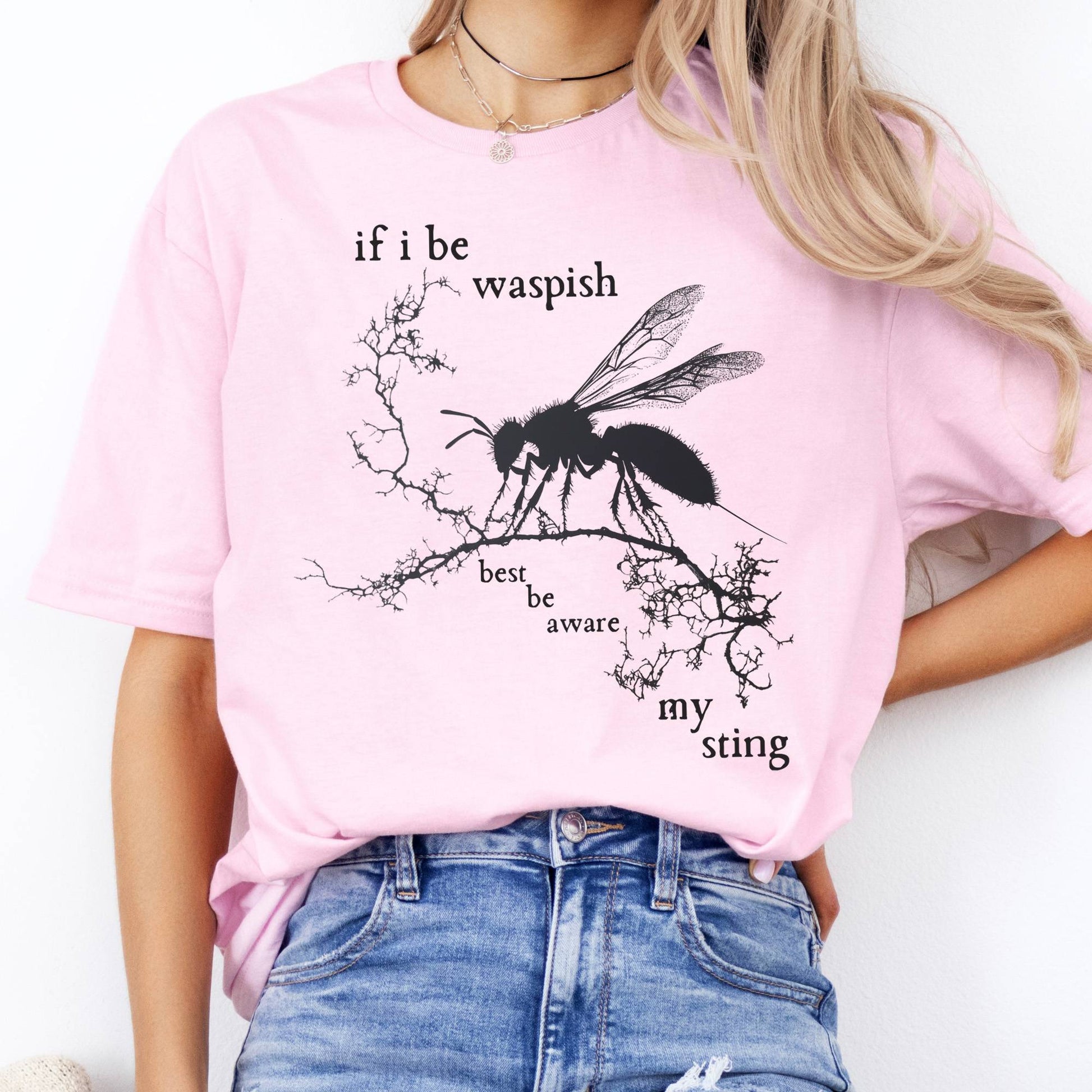T-Shirt If I Be Waspish Best Be Aware My Sting Shakespeare T-Shirt The Mystic Eden