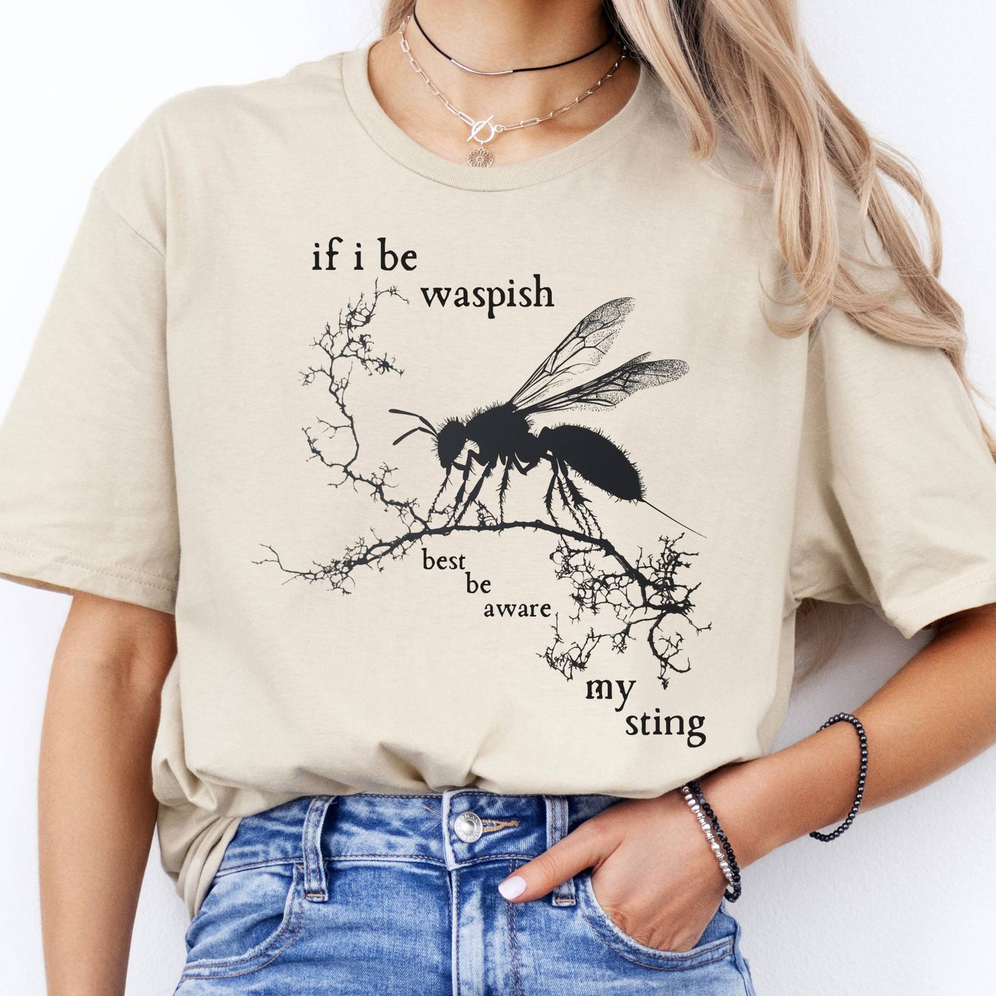 T-Shirt If I Be Waspish Best Be Aware My Sting Shakespeare T-Shirt The Mystic Eden