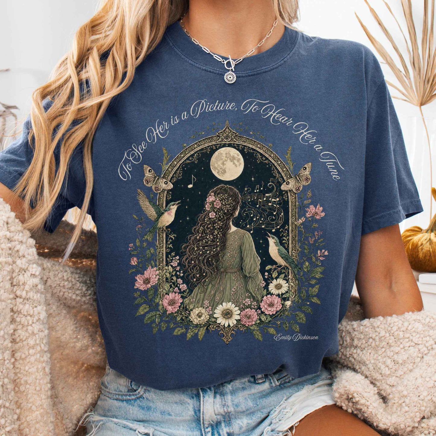 T-Shirt Denim / S To See Her Is a Picture, To Hear Her a Tune Dickinson T-Shirt The Mystic Eden