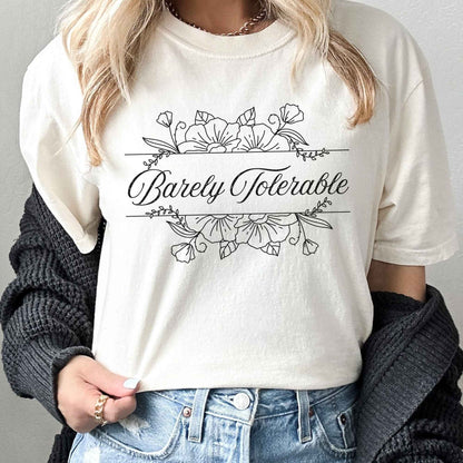 Barely Tolerable Jane Austen Bookish Shirt