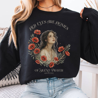 Sweatshirt Black / S Her Eyes Are Homes of Silent Prayer Lord Tennyson Crewneck Sweatshirt The Mystic Eden