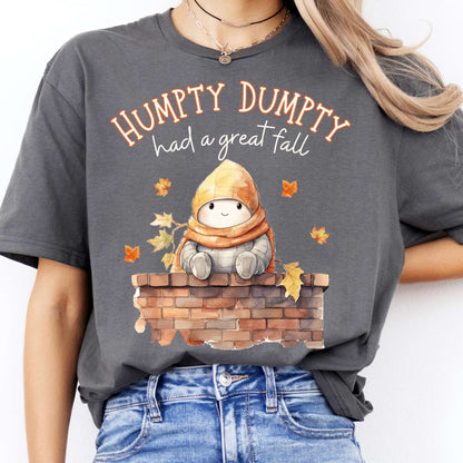 T-Shirt Humpty Dumpty Had a Great Fall T-Shirt The Mystic Eden