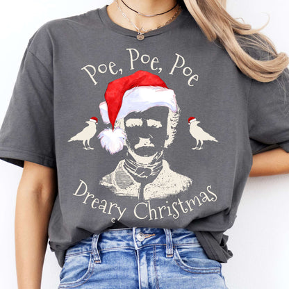 T-Shirts Poe, Poe, Poe Dreary Christmas T-Shirt The Mystic Eden