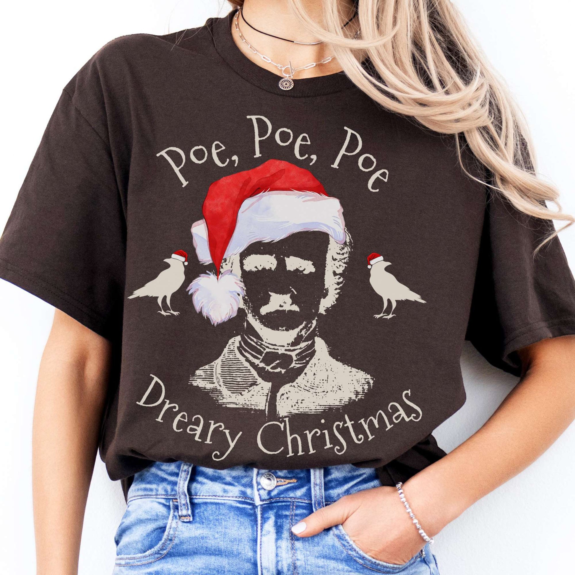 T-Shirts Poe, Poe, Poe Dreary Christmas T-Shirt The Mystic Eden