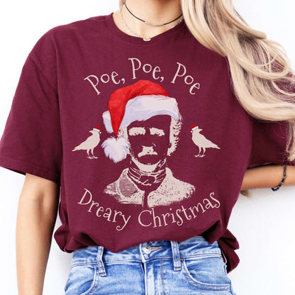 T-Shirts Poe, Poe, Poe Dreary Christmas T-Shirt The Mystic Eden